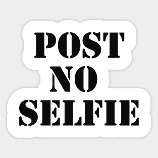 Post no selfie Sticker